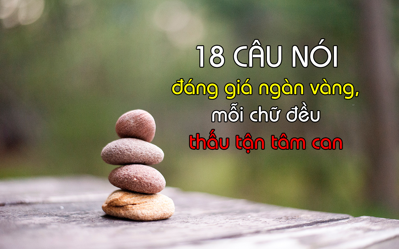 18-cau-noi-dang-gia-ngan-vang-moi-chu-deu-thau-tan-tam-can